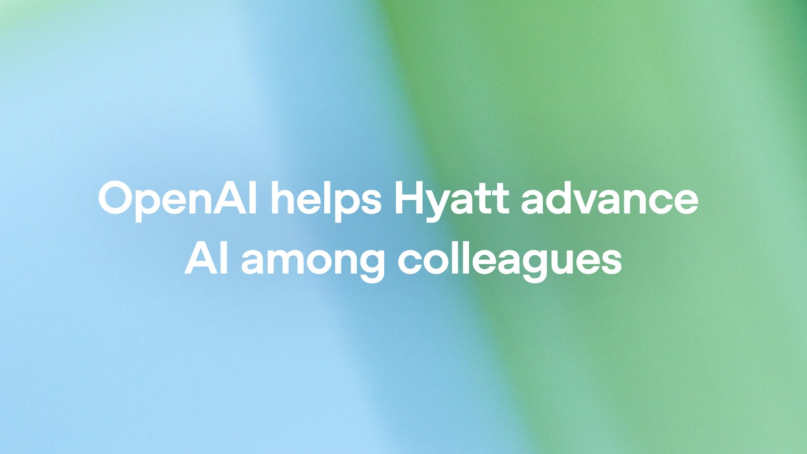 Hyatt uvodi ChatGPT Enterprise: OpenAI pomaže u skaliranju veštačke inteligencije u hotelskoj industriji