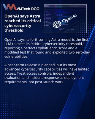 OpenAI details Astra safeguards for advanced cyber capabilities