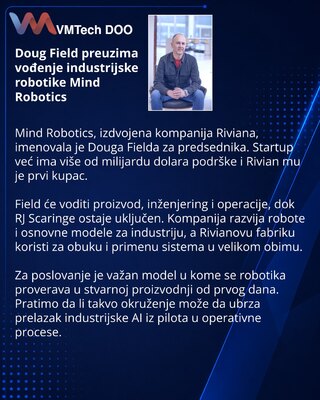 Doug Field preuzima operativno vođenje Mind Robotics