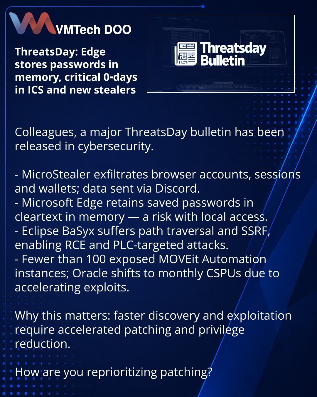 ThreatsDay: Edge u memoriji čuva lozinke, kritični 0-day u ICS i novi stealeri

Kolege, želim da skrenem pažnju: objavljen je obiman ThreatsDay u oblasti sajber bezbednosti.

- MicroStealer krade naloge iz pregledača, sesije i novčanike; podaci izlaze preko Discorda.
- Microsoft Edge čuva sačuvane lozinke u čistom tekstu u memoriji — rizik pri lokalnom pristupu.
- U Eclipse BaSyx otkriveni path traversal i SSRF; moguća egzekucija udaljenog koda i napadi na PLC.
- Manje od 100 izloženih instanci