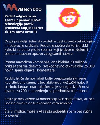 Reddit odgovara na spam uz pomoć LLM-a: tehnologija protiv problema koji je dobrim delom sama stvorila