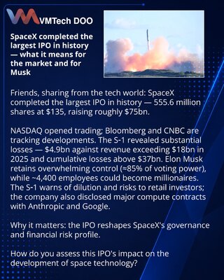SpaceX completed the largest IPO in history — what it means for the market and for Musk