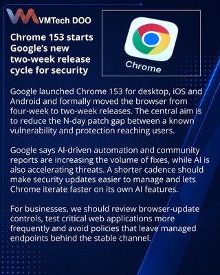 Chrome 153 begins Google’s fortnightly browser release cycle