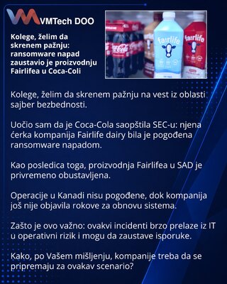 Коллеги, хочу обратить внимание: ransomware-атака остановила производство Fairlife у Coca-Cola