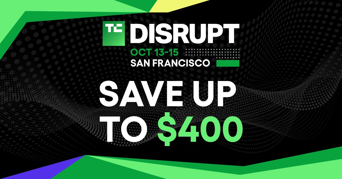 Dodatnih 100 dolara popusta za TechCrunch Disrupt 2026