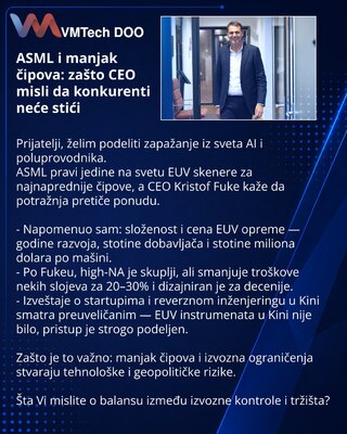 ASML i manjak čipova: zašto CEO misli da konkurenti neće stići