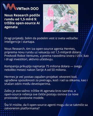 Nous Research podiže rundu od 1,5 mlrd $: tržište open-source AI agenata