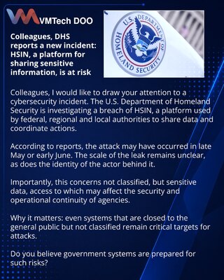 Коллеги, новый инцидент в DHS: под угрозой оказался HSIN — платформа для обмена чувствительной информацией
