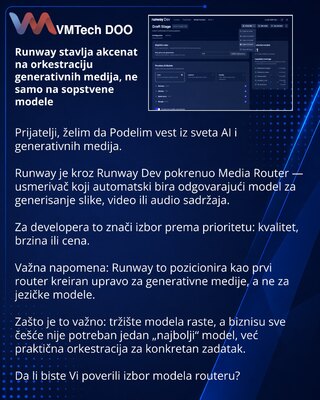 Runway stavlja akcenat na orkestraciju generativnih medija, ne samo na sopstvene modele