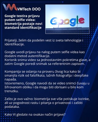 Google testira prijavu putem selfie videa: biometrija postaje novi standard identifikacije