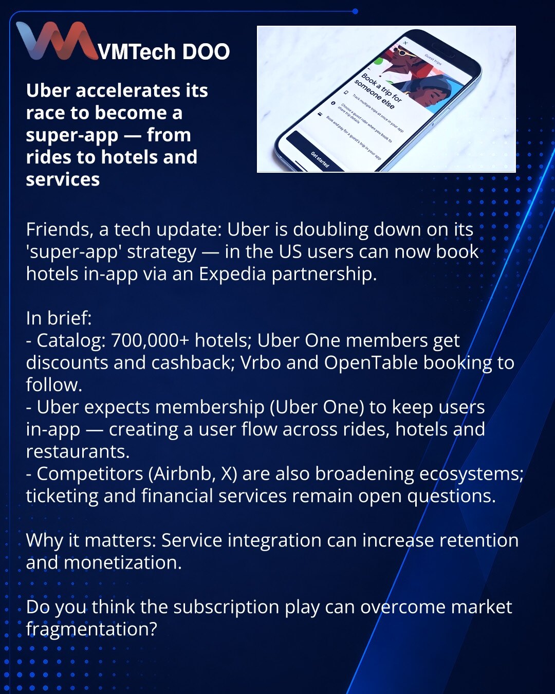 Uber ubrzava u trci za superaplikacijom — od vožnji do hotela i servisa

Prijatelji, želim da podelim iz sveta tehnologije: Uber pojačava ulogu „superaplikacije“ — u SAD je moguće rezervisati hotele u aplikaciji kroz partnerstvo sa Expedia.

Po sredi:
- U katalogu više od 700.000 hotela; pretplatnici Uber One dobijaju popuste i kešbek; kasnije će dodati Vrbo i rezervacije preko OpenTable.
- Uber računa na članstvo (Uber One) kao razlog da ostanete u aplikaciji — „korisnički tok” između vožnji, h